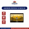 Màn Hình Android Zestech 13 Inch 2k Ram 4gb Rom 32gb - 1