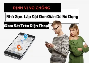 Lắp thiết bị định vị để quản lý vợ chồng – Giải pháp hỗ trợ theo dõi vị trí minh bạch và an toàn năm 2026